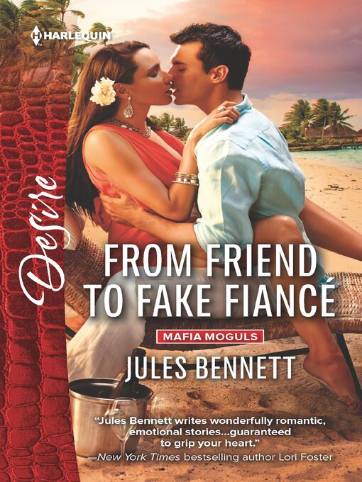 Title details for From Friend to Fake Fiancé by Jules Bennett - Available